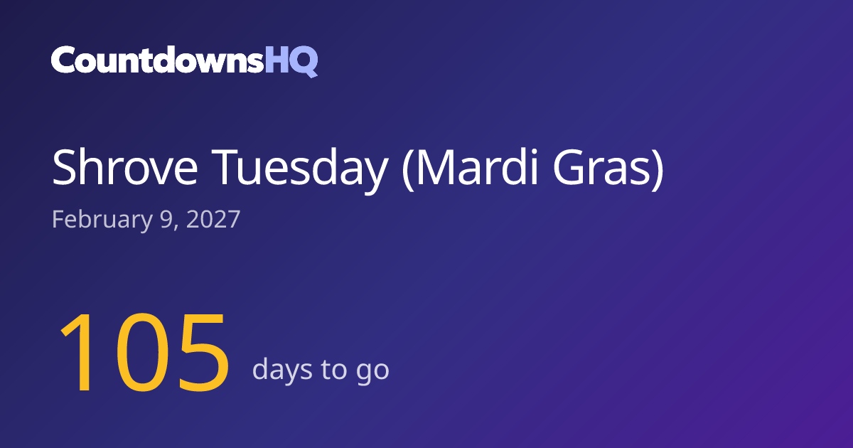 When Is Shrove Tuesday 2027? Feb 9 — Countdown